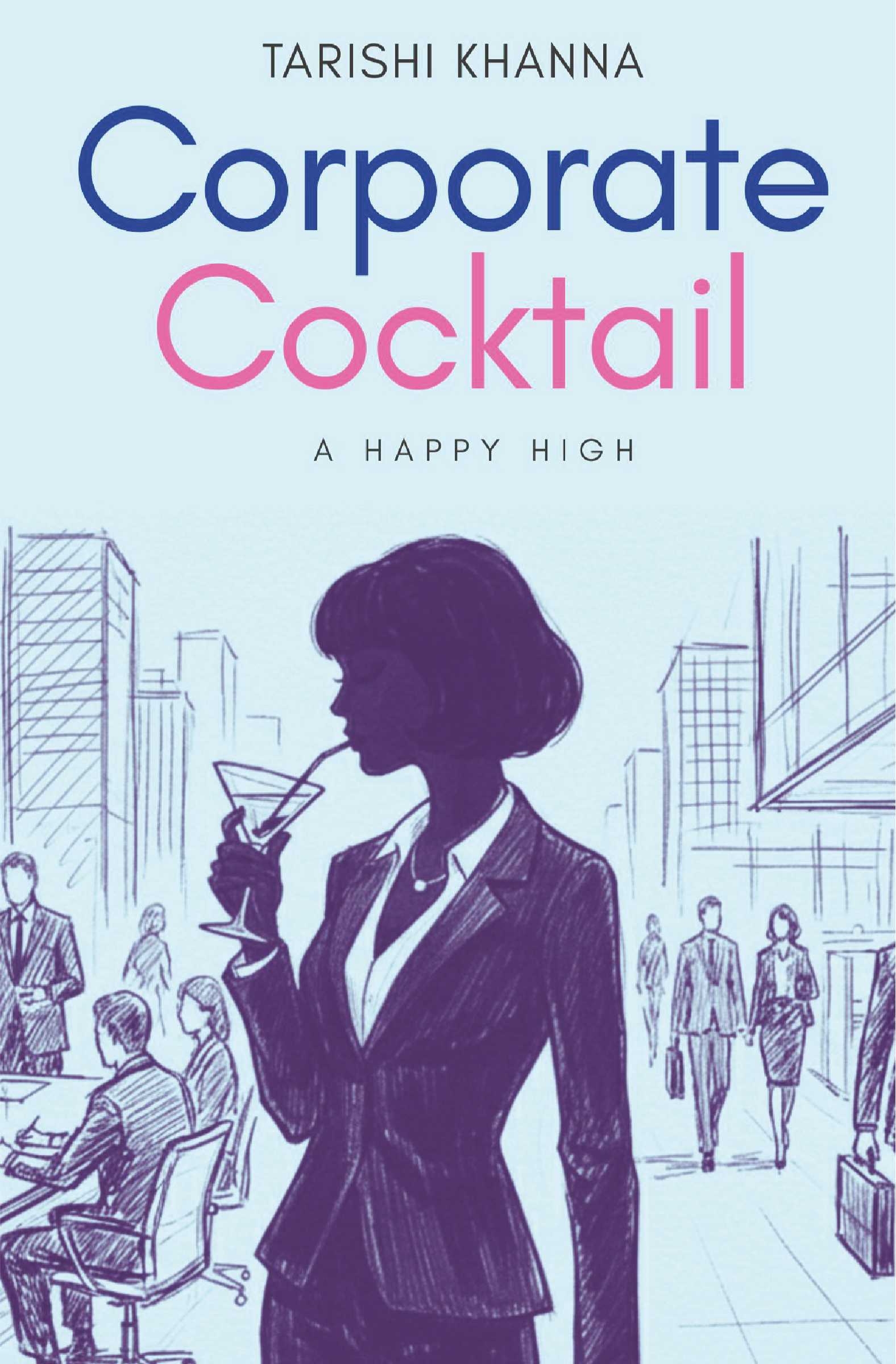 Corporate Cocktail | A Happy High | Pre-order