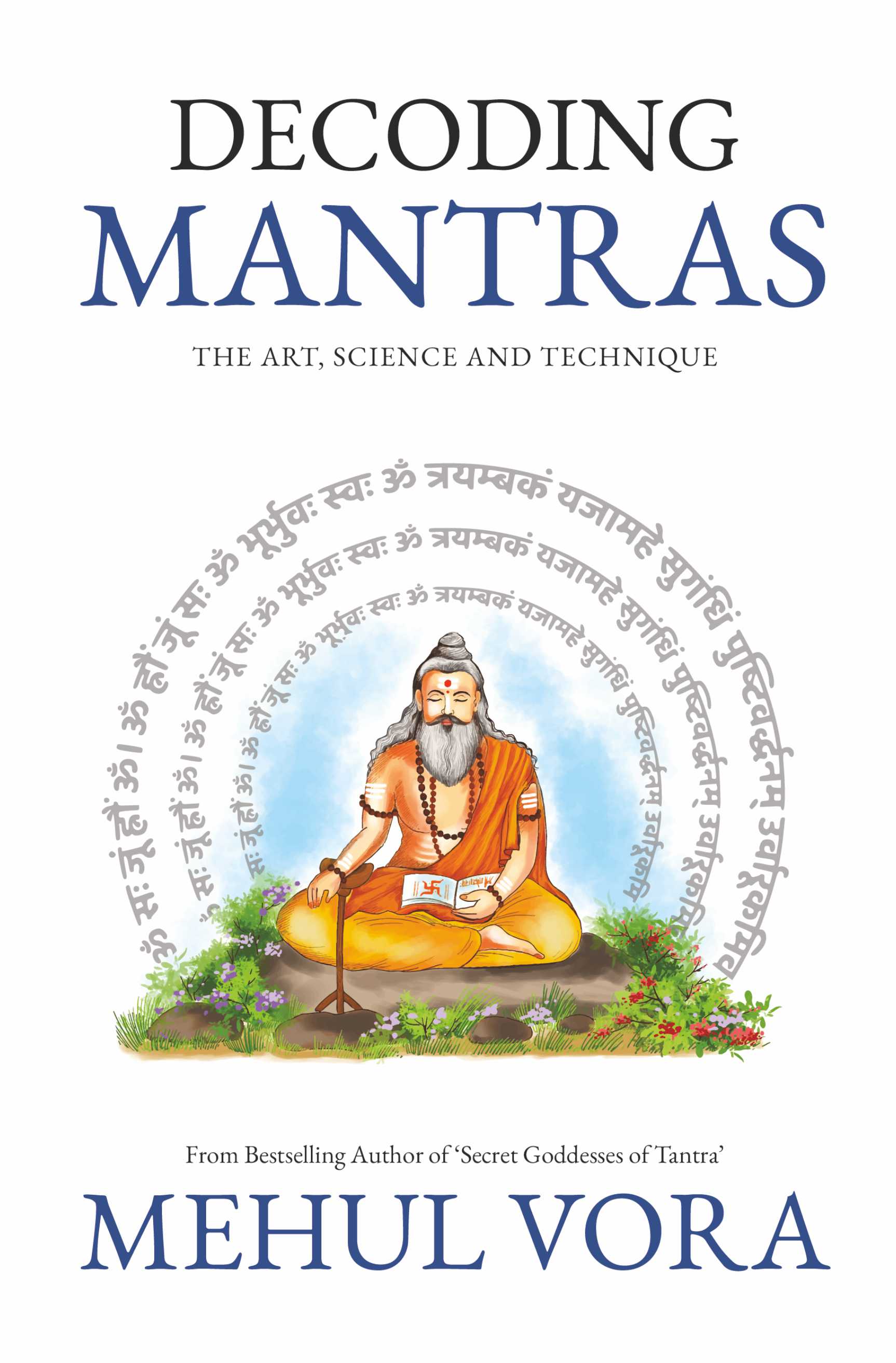 Decoding Mantras - The Art, Science and Technique | Pre-Order