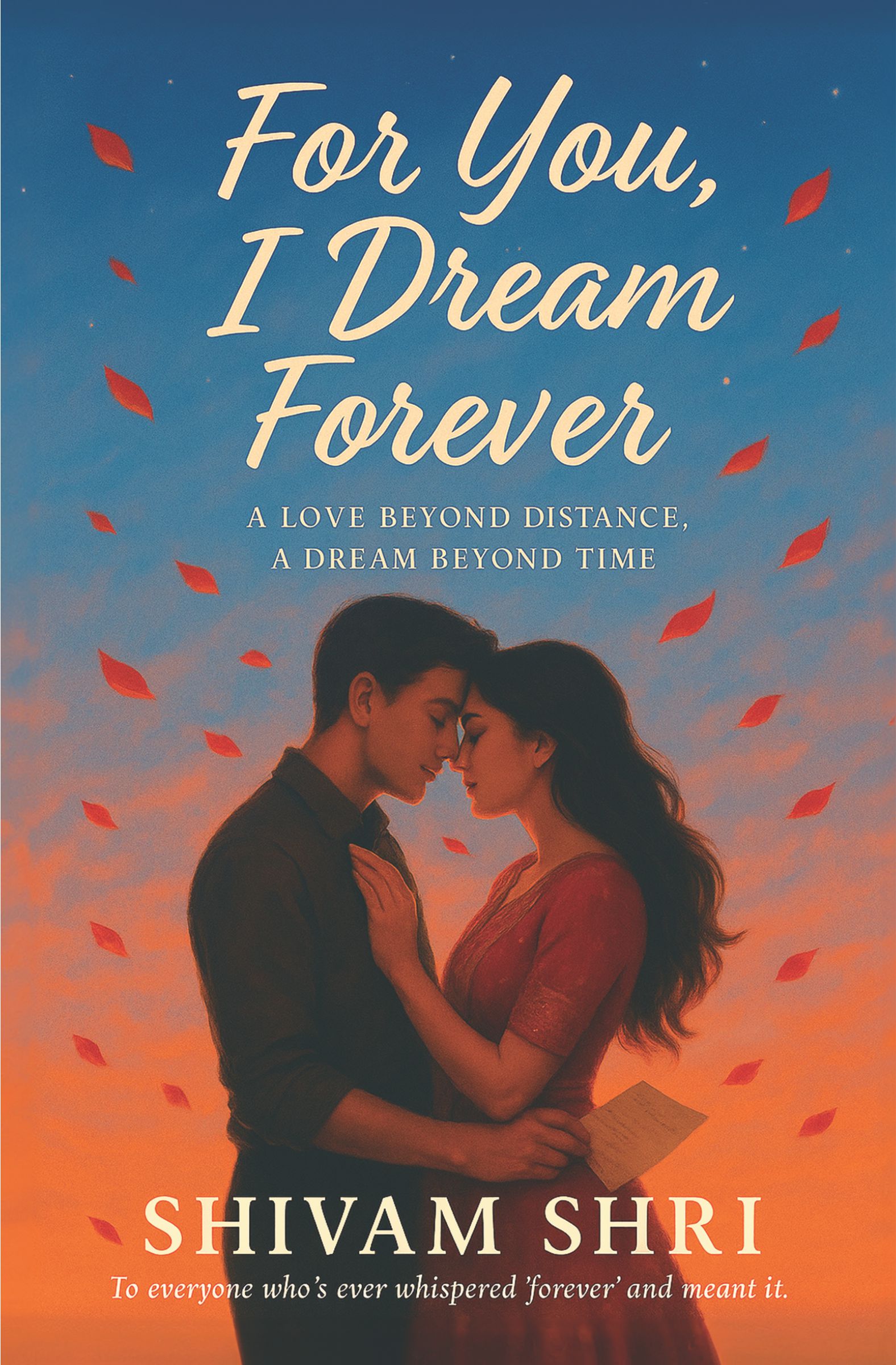 For You, I Dream Forever | A LOVE BEYOND DISTANCE, A DREAM BEYOND TIME