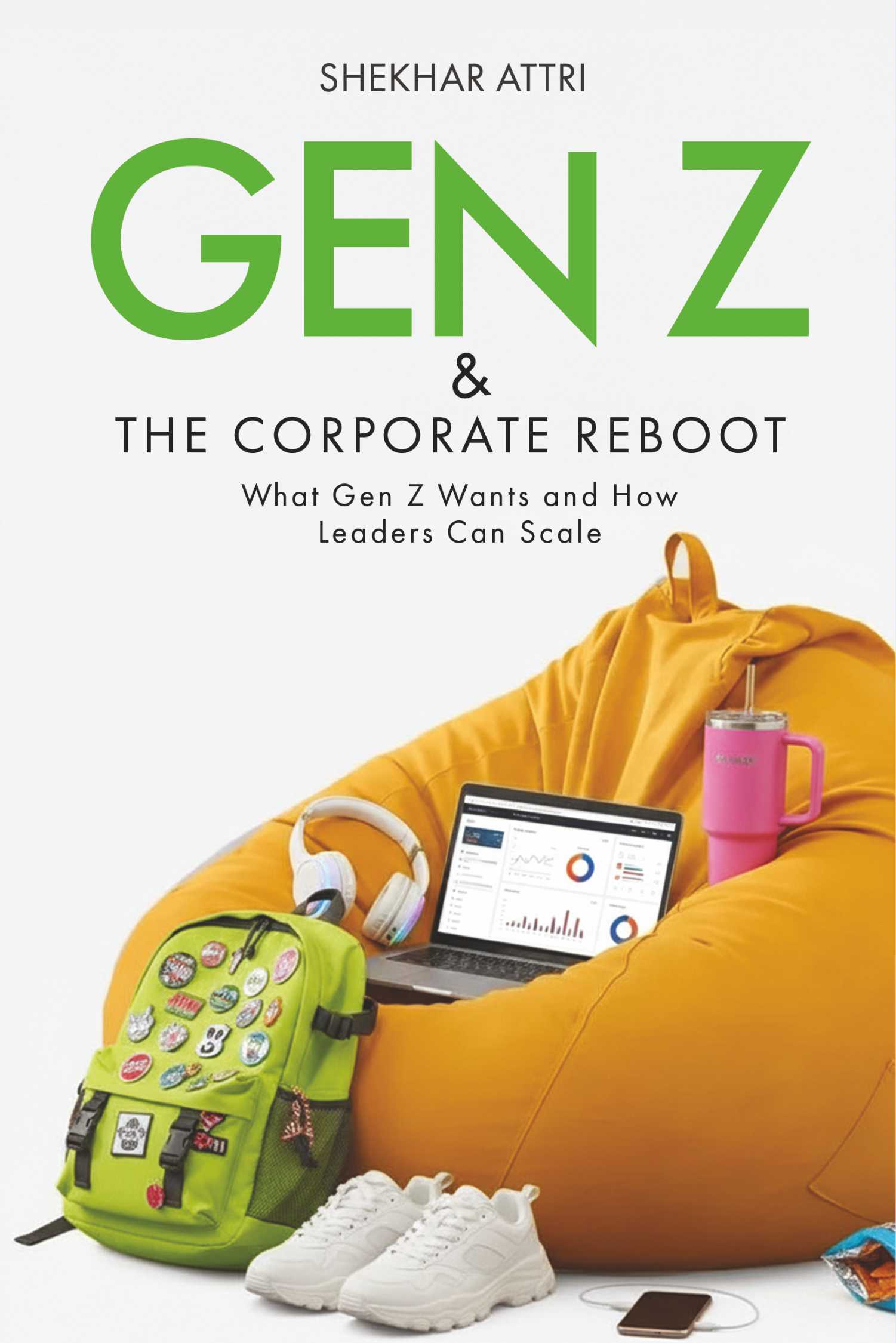 GEN Z & The Corporate Reboot | What Gen Z Wants and How Leaders Can Scale 
