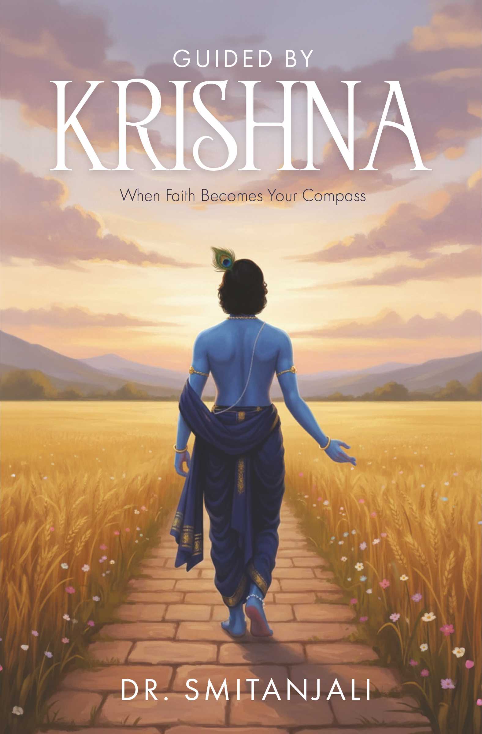 Guided by Krishna| When Faith Becomes Your Compass