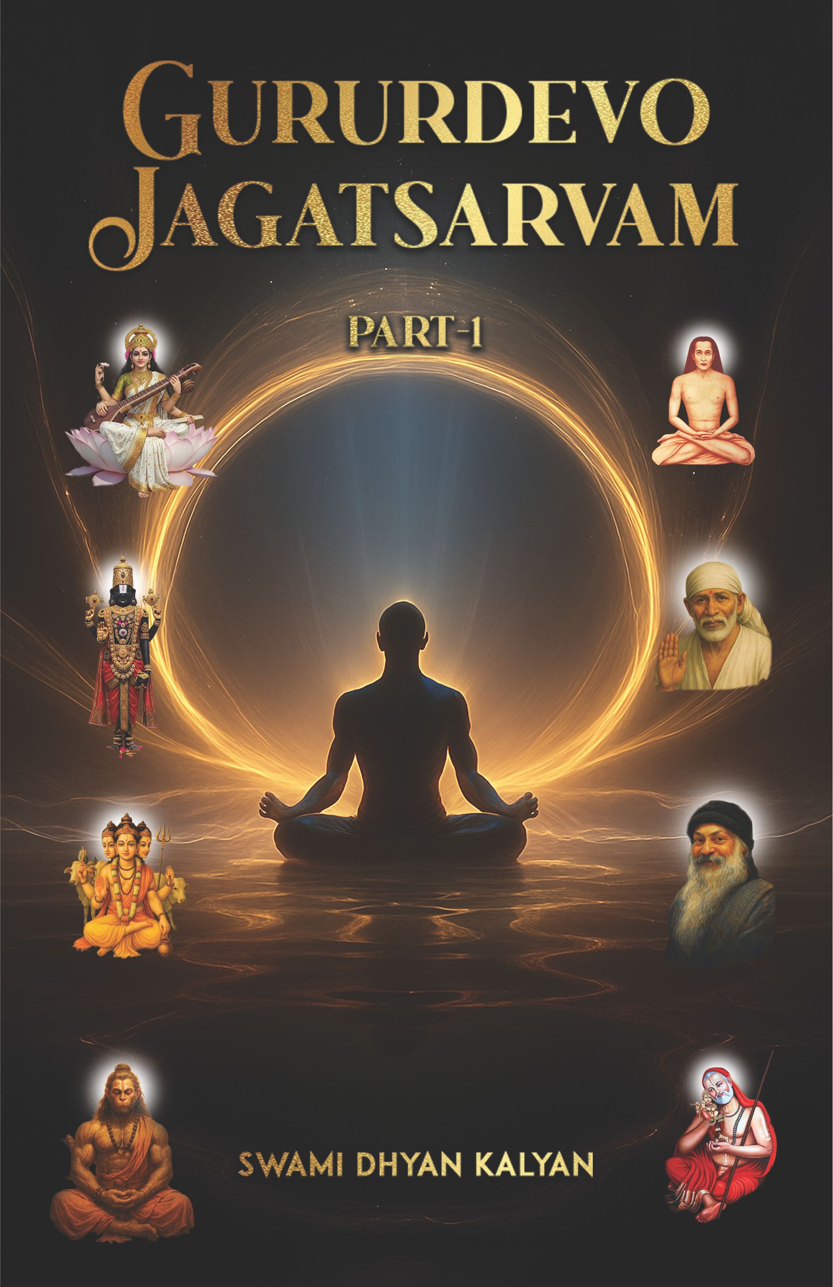 Gururdevo Jagatsarvam Part 1