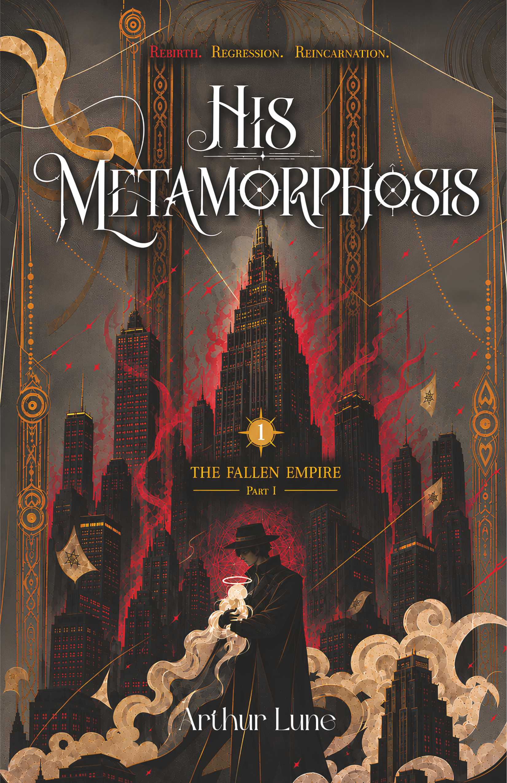 His Metamorphosis - The Fallen Empire -Part 1 | PRE-ORDER