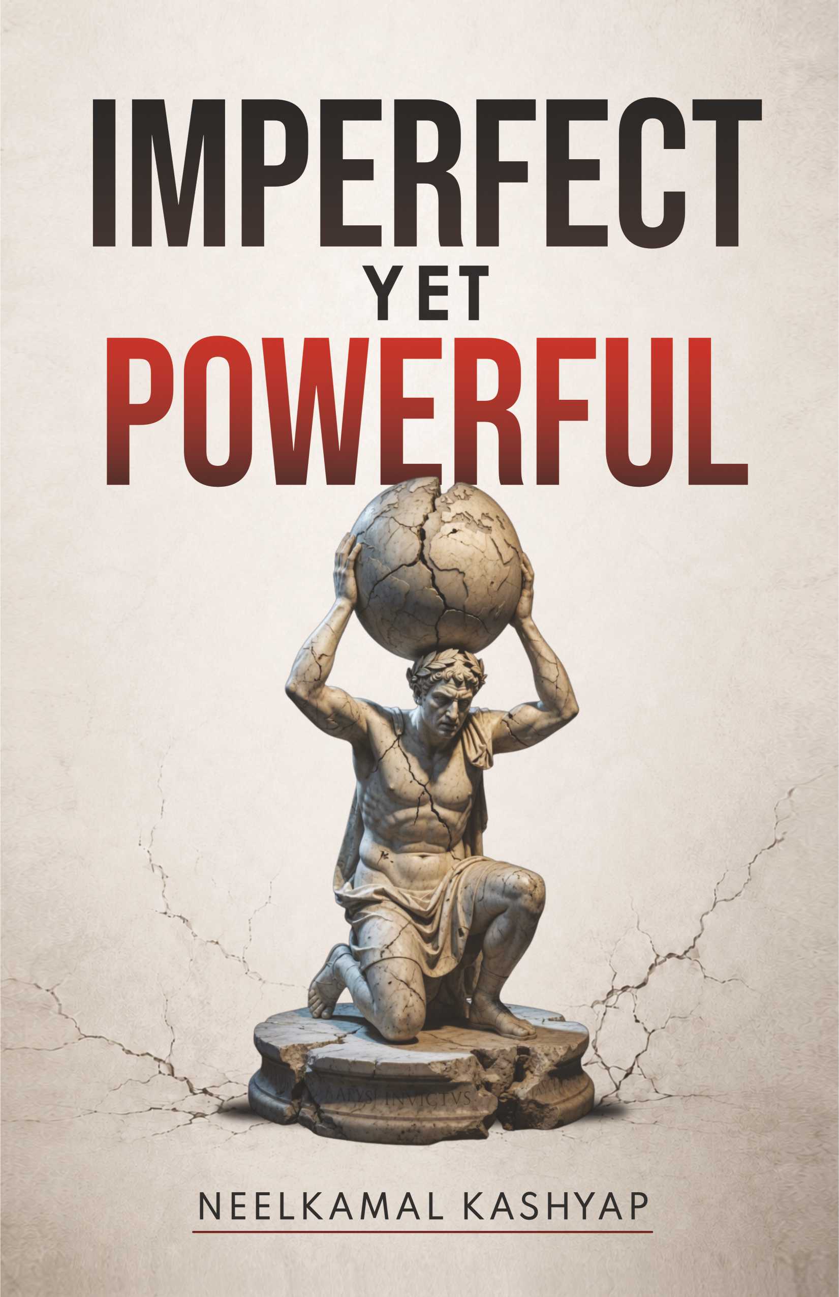 Imperfect Yet Powerful | Psychology, Self-Growth & Human Behaviour Book | By Neelkamal Kashyap