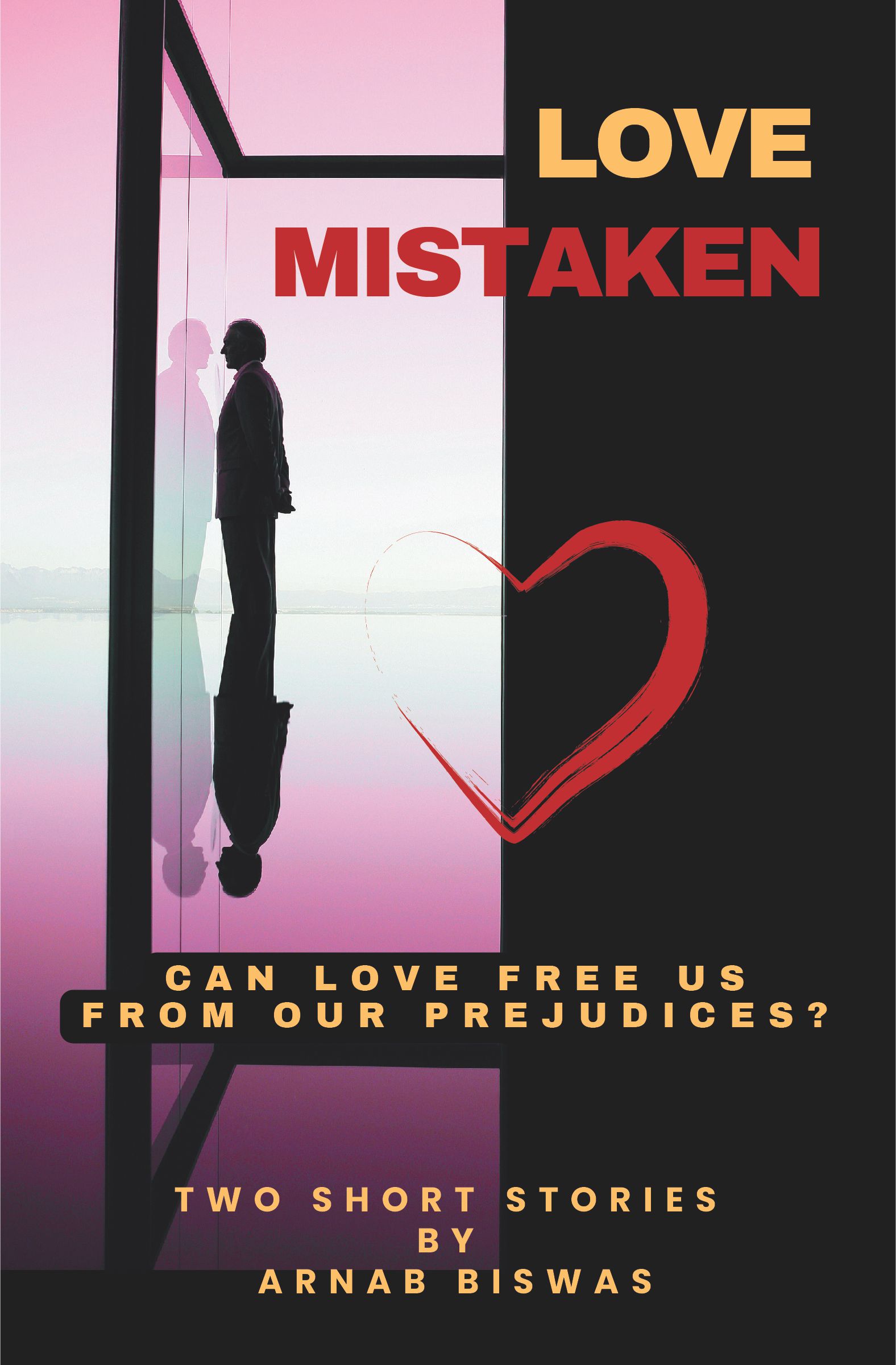 LOVE MISTAKEN | Can love free us from our prejudices?