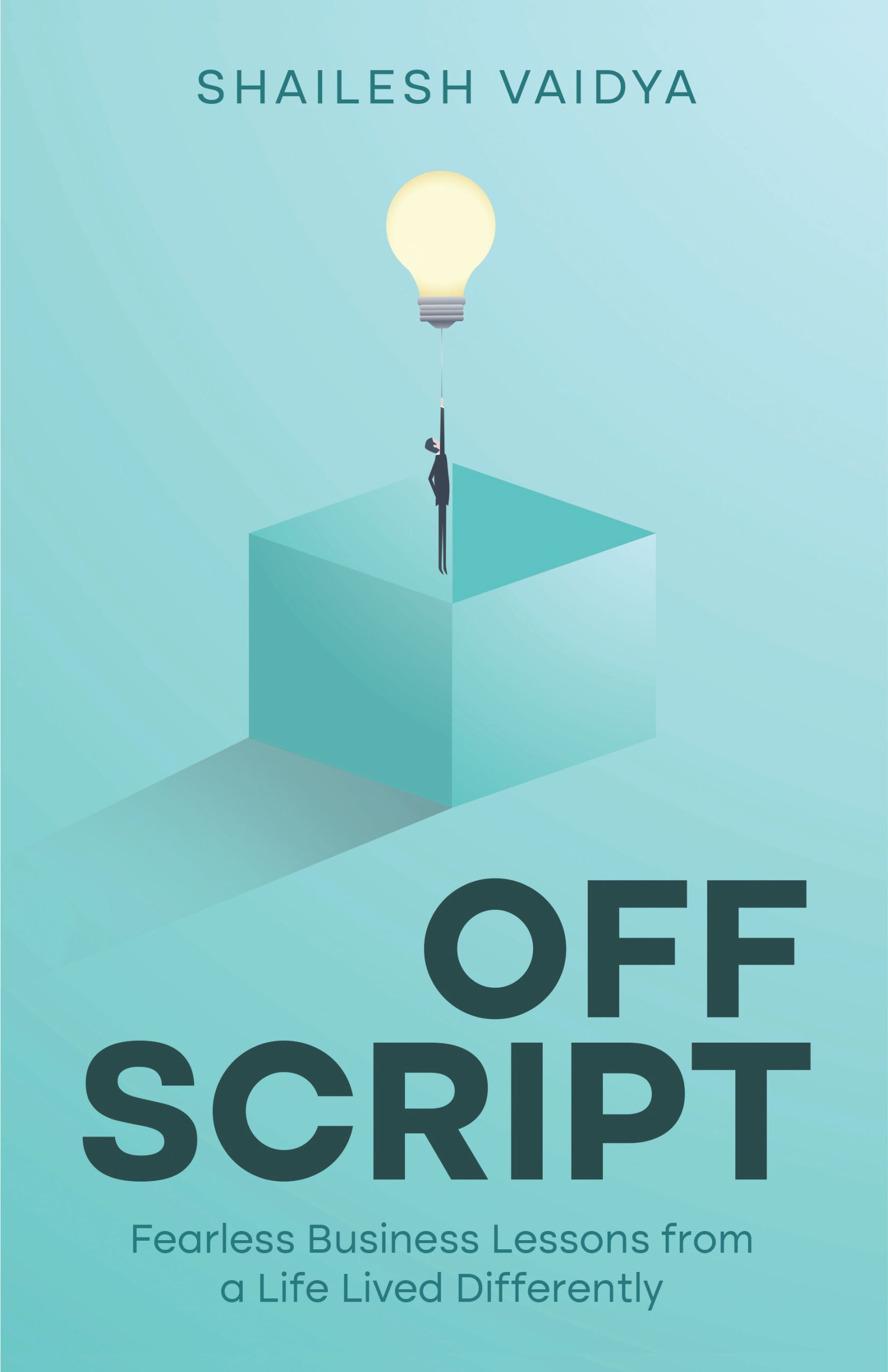 Off Script | Fearless Business Lessons from a Life Lived Differently