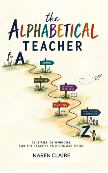The Alphabetical Teacher by Karen Claire | Teaching Strategies & Classroom Management