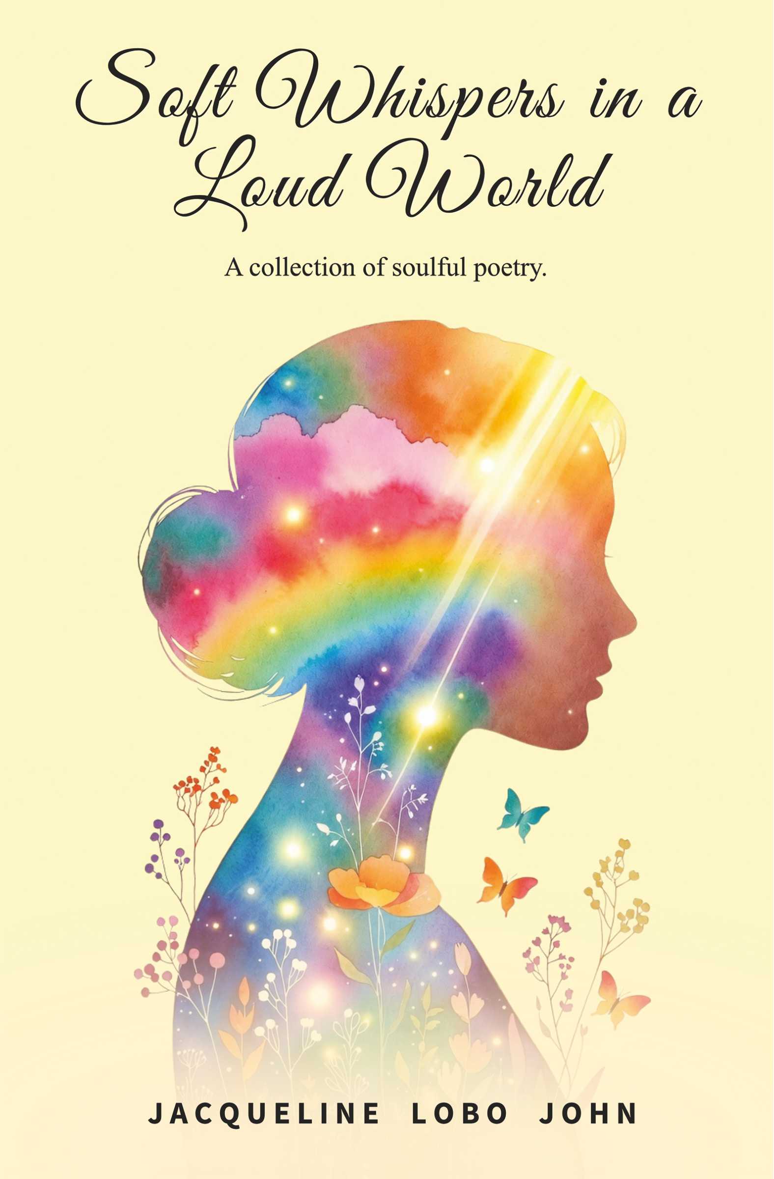 Soft Whispers in a Loud World | Soulful Poetry on Love, Family, Life, Relationships & Reflection