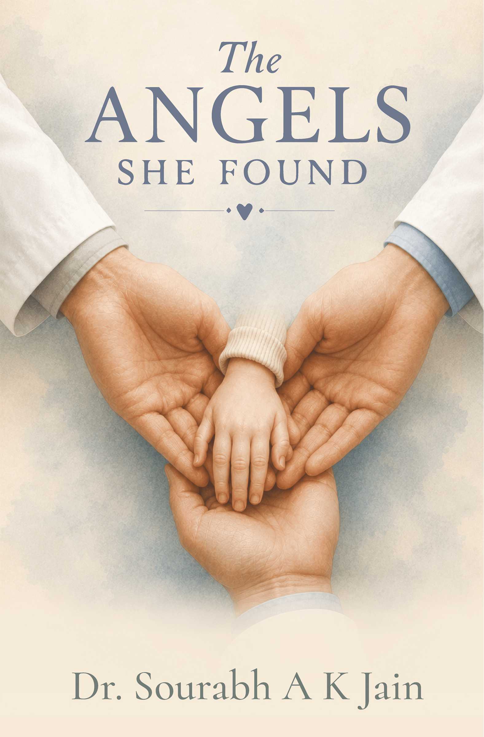 The Angels She Found | Inspirational Medical Fiction Novel of Hope, Compassion, Friendship & Miracles