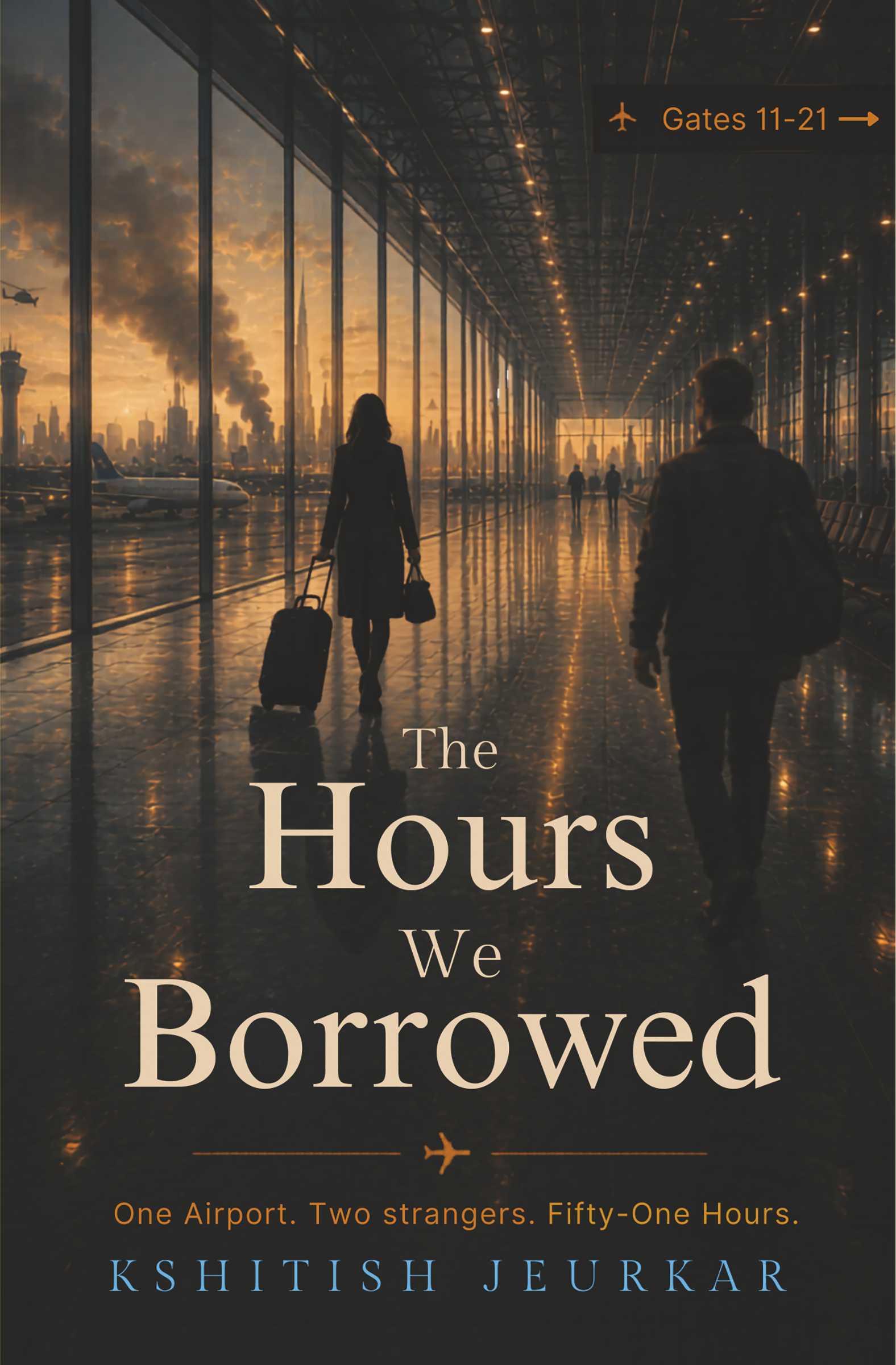 The Hours We Borrowed by Kshitish Jeurkar | Contemporary Fiction Novel | Pre-Order