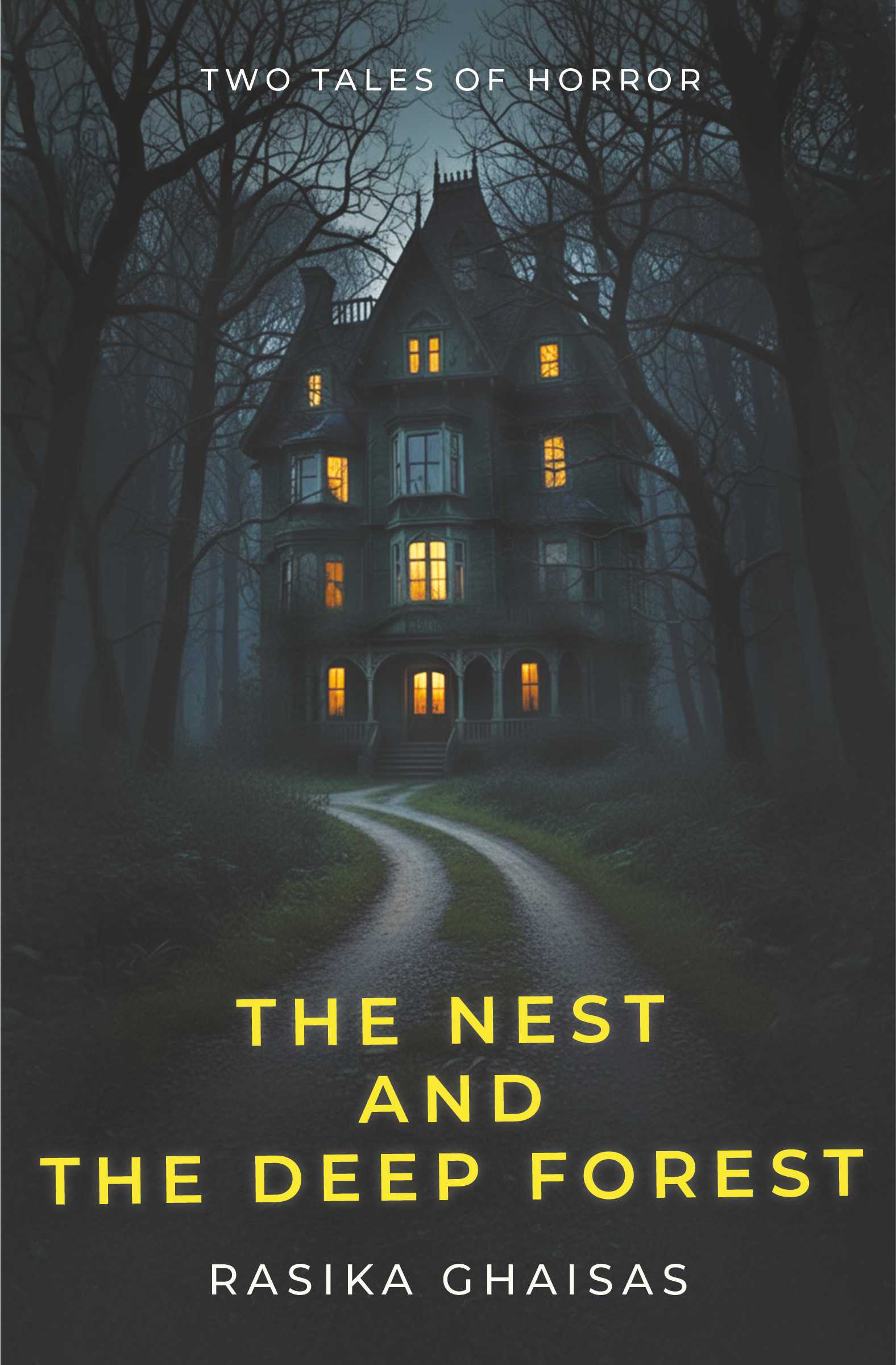 The Nest and the Deep Forest (Two tales of horror)