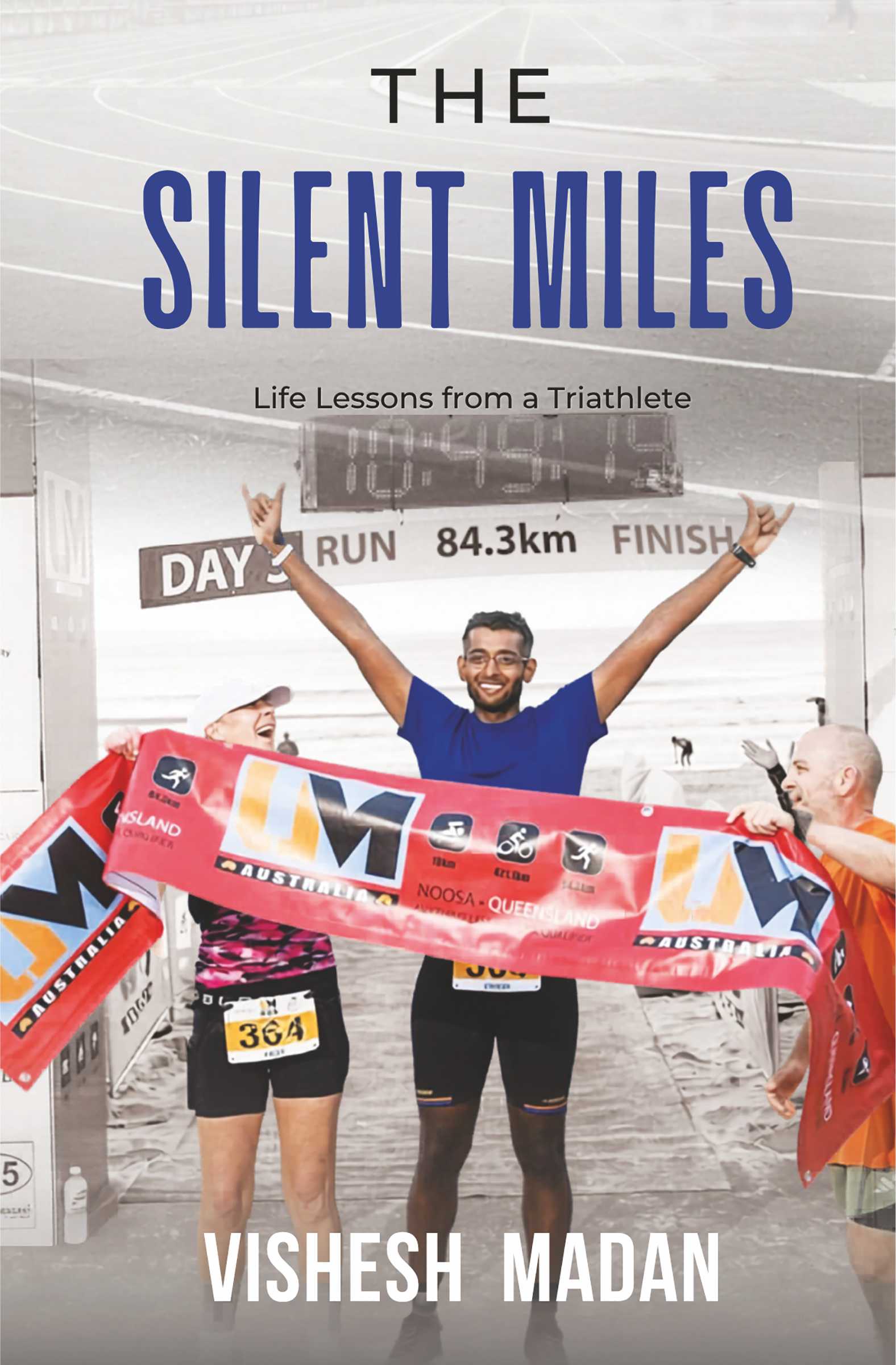 The Silent Miles: Life Lessons from a Triathlete | Inspirational Memoir on Ironman, Ultraman, Discipline & Personal Growth